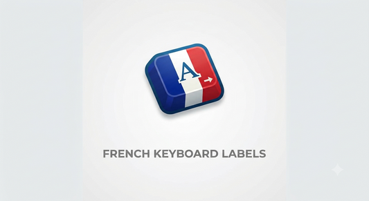 Improve Your Typing Experience with Durable, High‑Quality French Keyboard Labels - Smart Keyboard Solutions