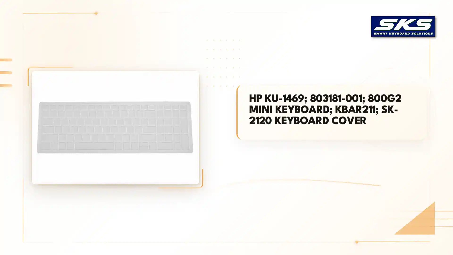 HP KU-1469; 803181-001; 800G2 Mini Keyboard; KBAR211; SK-2120 Keyboard Cover by@Outfy