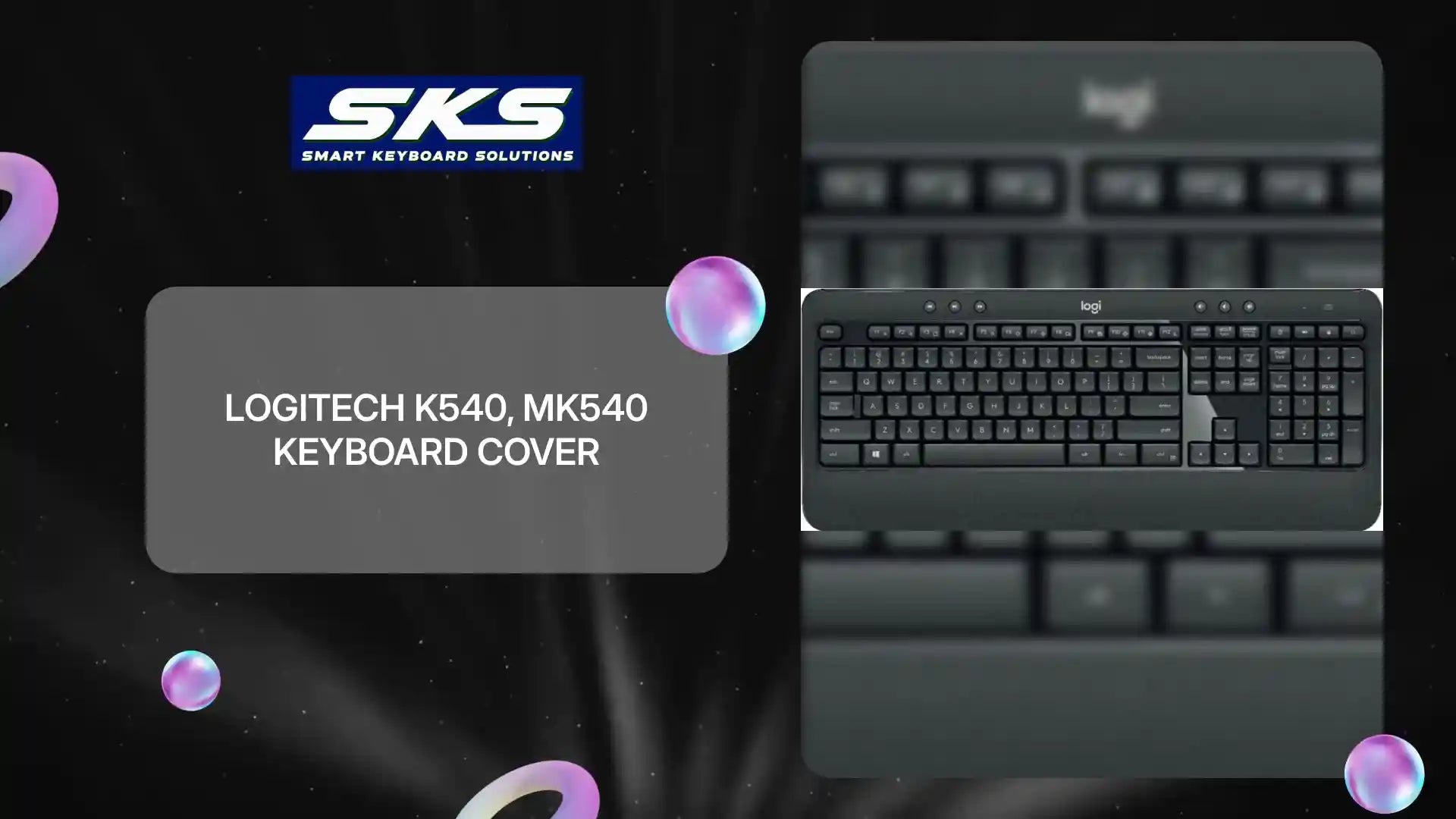 Logitech K540, MK540 Keyboard Cover by@Outfy